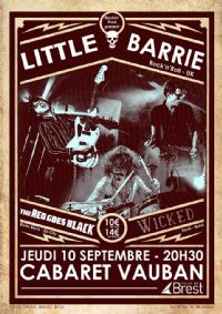 Concert de Little Barrie (UK) + The Red Goes Black (Douarnenez) + Wicked (Brest au Cabaret Vauban, Brest. Le jeudi 10 septembre 2015 à Brest. Finistere.  20H30